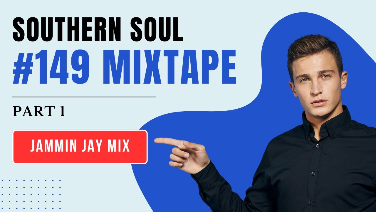 Southern Soul Mixtape #249 - YouTube