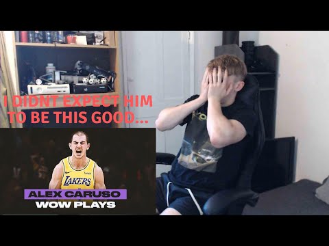 I was Pressured into reacting to this video..Alex Caruso Is A Playmaker | Best WOW Plays