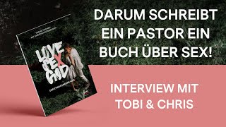 LOVE SEX GOD - Der etwas andere Weg - Interview mit Tobias Teichen & Chris Rossmanith