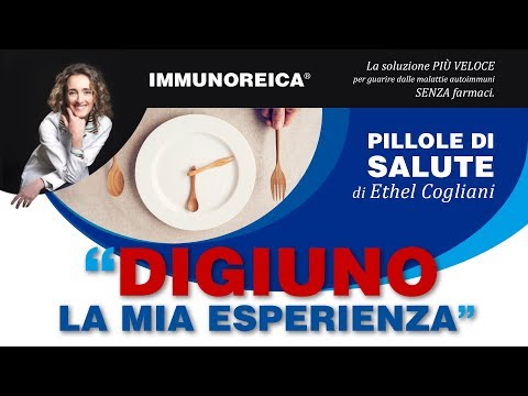 Digiuno: la mia esperienza [PILLOLE DI SALUTE]