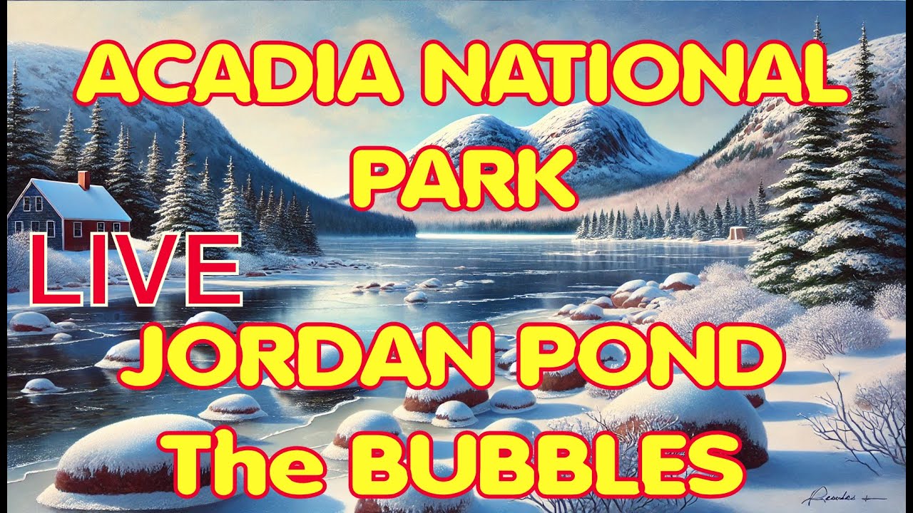 Acadia National Park, Maine - The Bubbles from Jordan Pond House