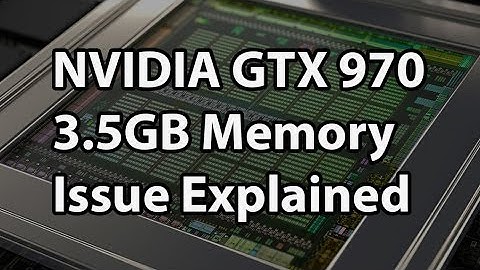 NVIDIA Discloses Full Memory Structure and Limitations of GTX 970
