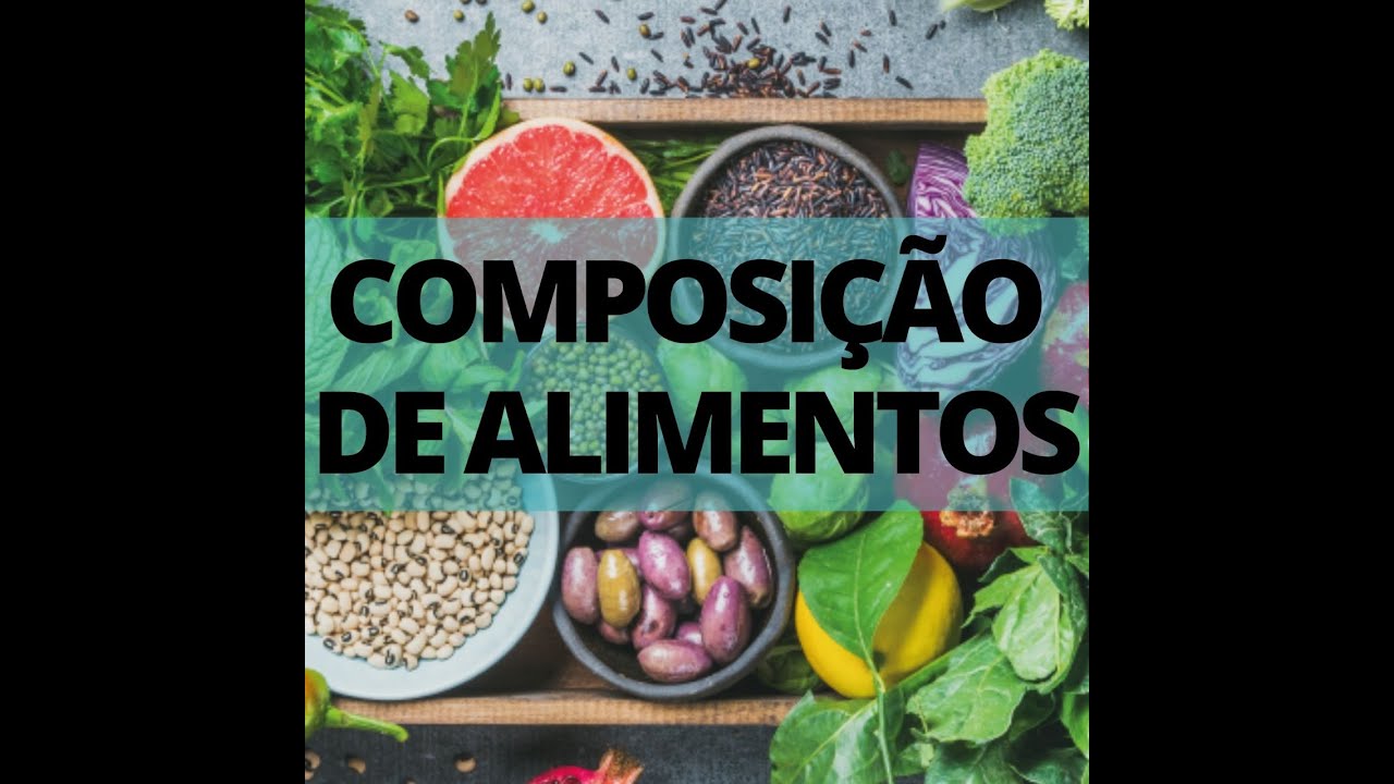 Importancia Da Composicao Centesimal Dos Alimentos
