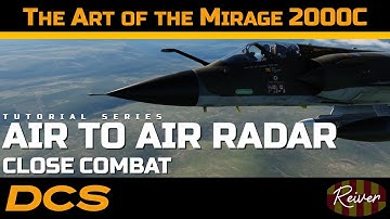 The Art of the Mirage 2000C - Air to Air Radar in Close Combat | DCS World Tutorial Series