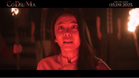 NGHI THỨC NUNG THỊT NGƯỜI TÀN ÁC NHẤT TRONG CÔ DÂU MA | ĐANG CHIẾU TẠI RẠP