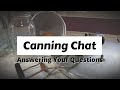 Canning Chat   Answering Your Questions