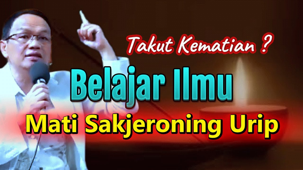Belajar Mati Sebelum Mati 