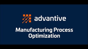Advantive (Manufacturing Process Optimization)