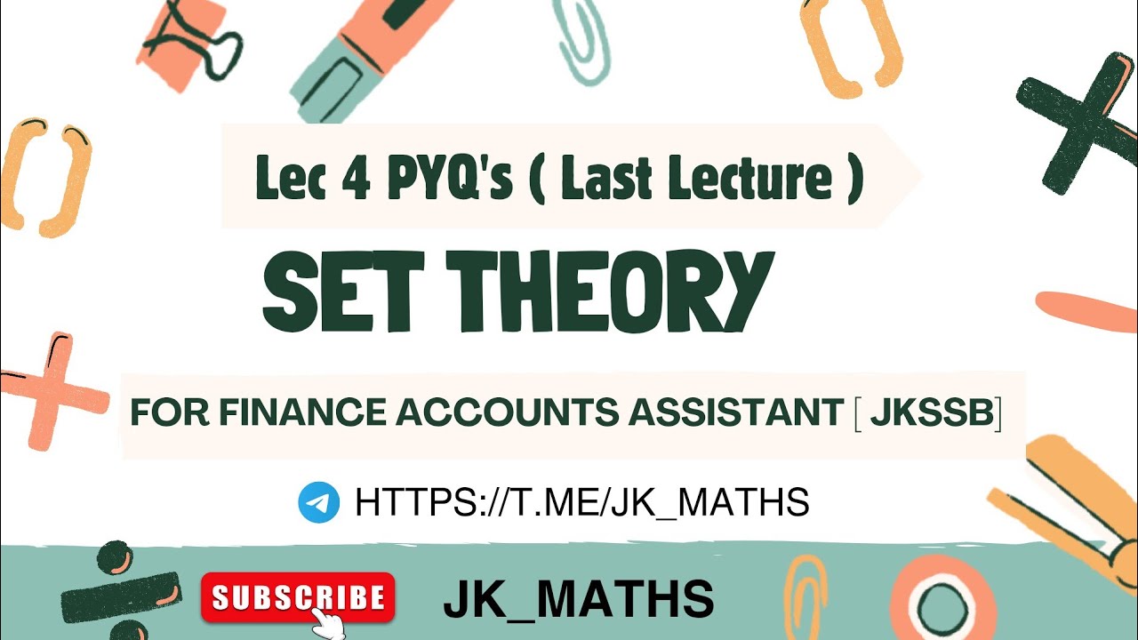 Jkssb Finance Accounts Assistant Classes | SET THEORY MCQs | 