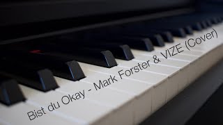 Bist du Okay - Mark Forster &amp; VIZE (Cover)