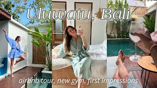 Solo Traveling in Uluwatu, Bali | The CUTEST Airbnb Tour, Leg Day at New Gym, & First Impressions