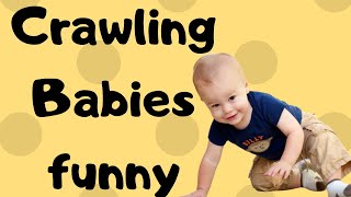 Details funniest babies crawling πππ Update