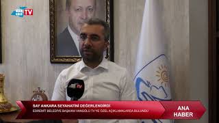 İsmail Say Ankara Seyahatini Vangölü Tv Mikrofonlarına  Değerlendirdi