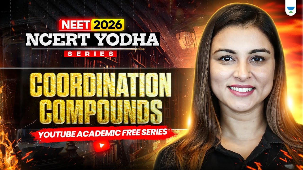 NEET 2026 Co-ordination Compounds | NCERT Yodha Series | Anushka Mam #neet2026