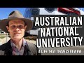 The Australian National University [An Unbiased Review by A Life That Travels]