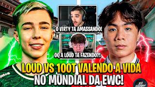 COREANO E TIXINHA SURTARAM COM A LOUD ENFRENTANDO A 100T VALENDO VAGA PRA EWC!