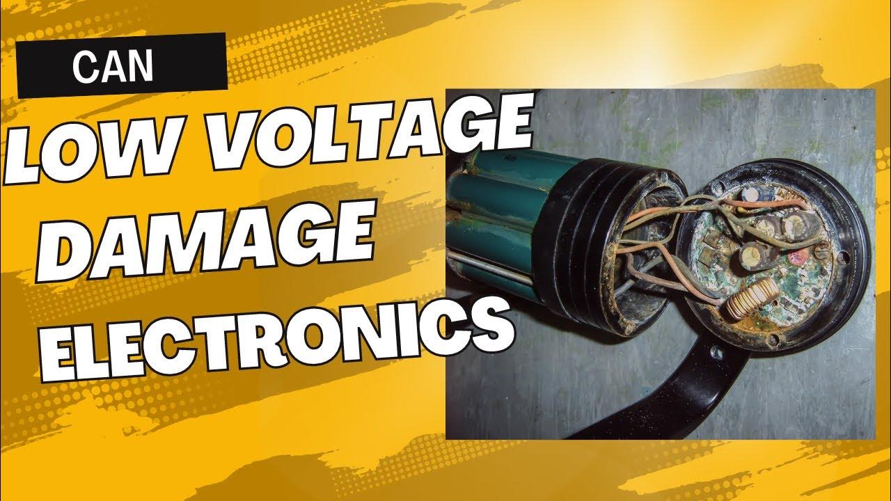 can low voltage damage electronics YouTube