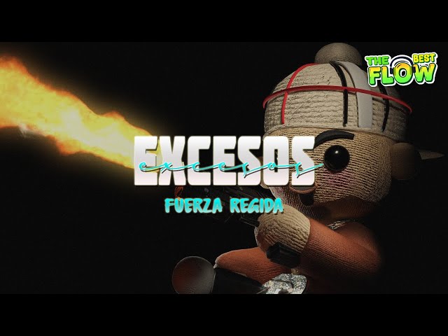 Fuerza Regida - EXCESOS (Letra)