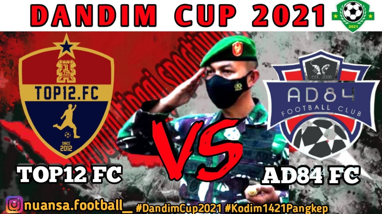 PERTANDINGAN DANDIM TOP12 FC VS AD84 FC