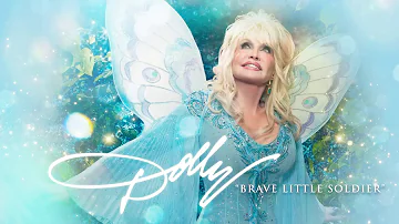 Dolly Parton - Brave Little Soldier (Audio)