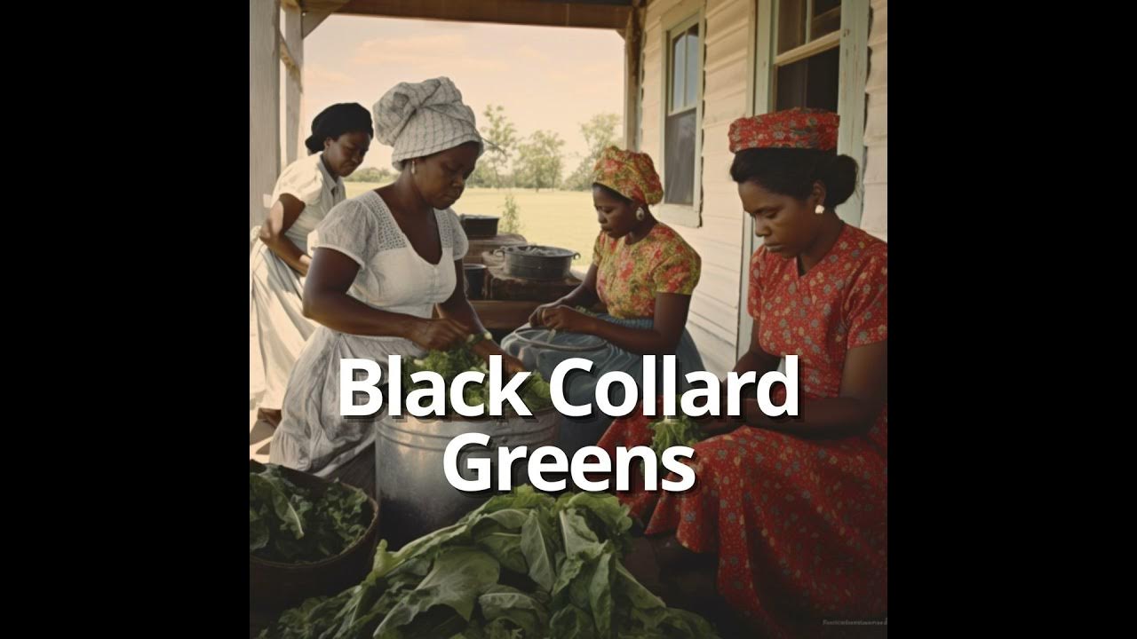 The History of Collard Greens (Audio Only) blackhistory YouTube