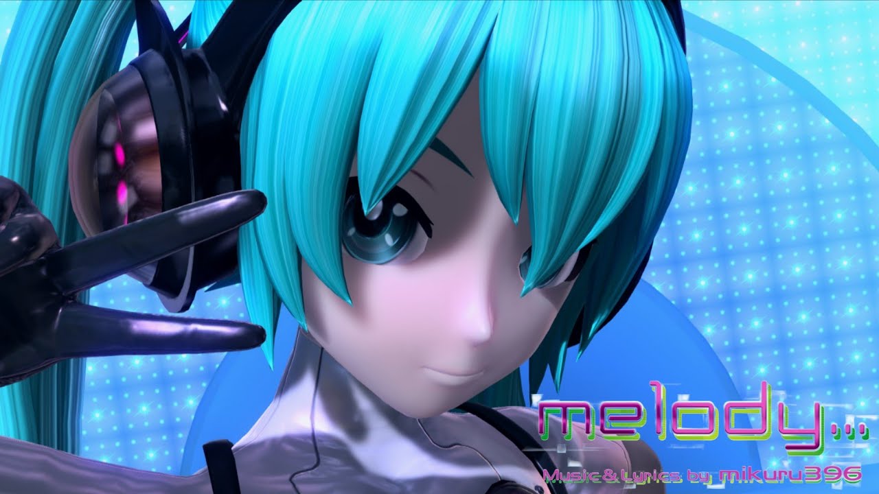Project Diva Megamix +] melody [初音ミク/Hatsune Miku] - YouTube