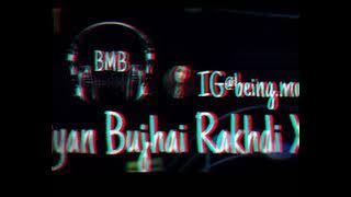 Batıya Bujhai Rakhdi DJ Mix Full Song - Being Moazma Butt-