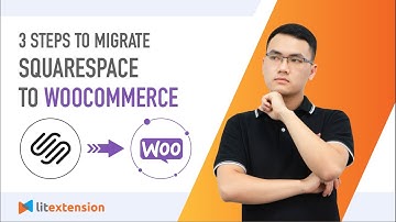 How to Migrate Squarespace to WooCommerce (2023 Complete Guide)