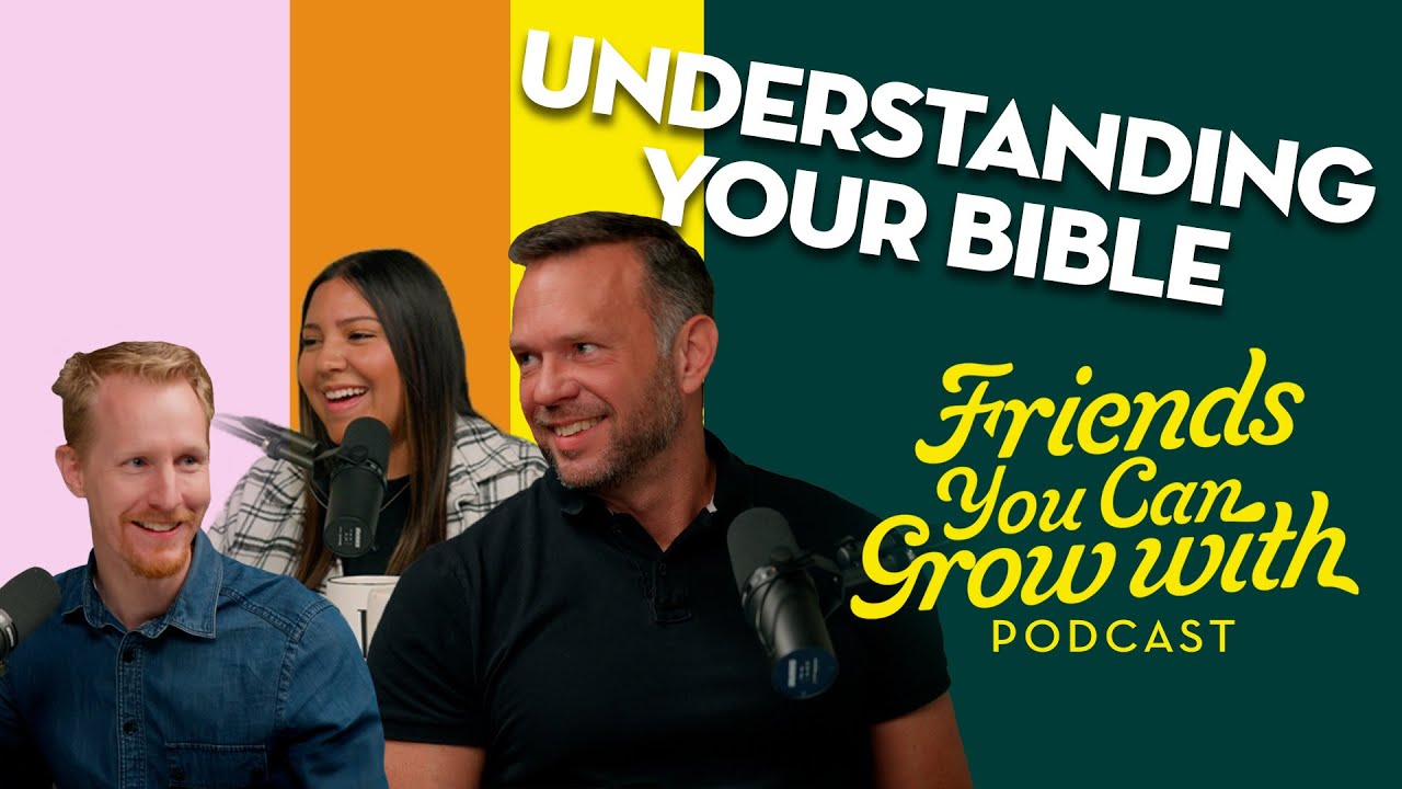 Ark Podcasts – Friends You Can Grow With | Understanding Your Bible with Dwayne Riner