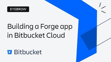 Building a Forge app in Bitbucket Cloud | Atlassian