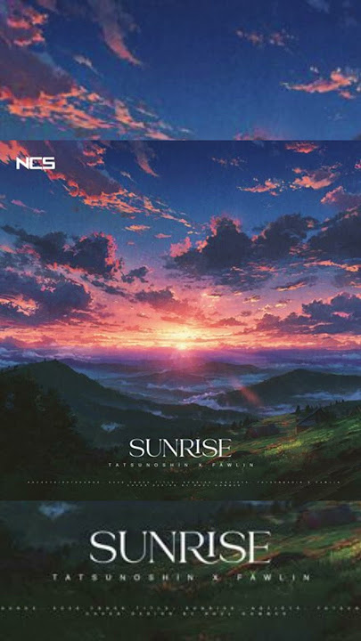 Tatsunoshin-Sunrise (feat. fawlin) [NCS Upcoming Releases Previews #259]