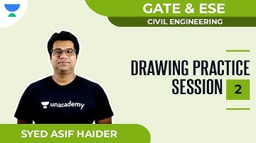 Drawing Practice Session - II | GATE & ESE | Civil | Syed Asif Haider