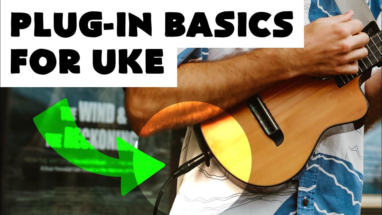 How to Plug your Ukulele Into an Amp Uke Tutorial YouTube