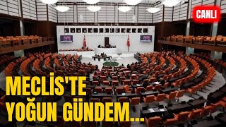 Mecliste 9. Yargı Paketi Görüşmeleri Başlıyor...