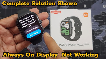 Redmi Watch Move How To Enable Always on Display, Raise to Wake, Tap to Wake ⚡️⚡️