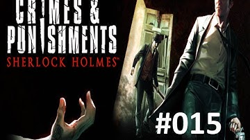 Sherlock Holmes Crimes & Punishments Walkthrough German Part 15 [PS4]