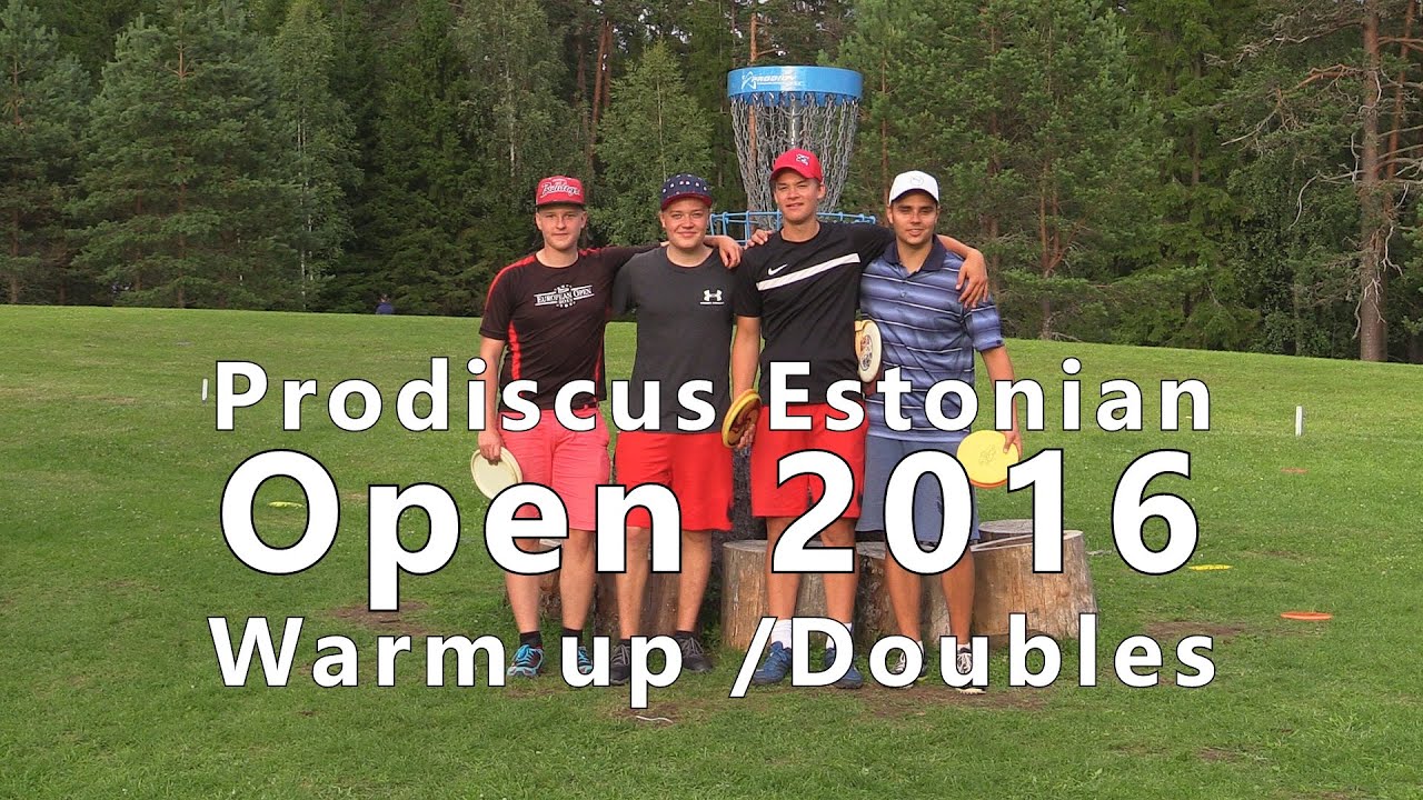 lcgm8 Disc Golf - Prodiscus Estonian Open 2016 Warm up/Doubles - YouTube