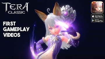 TERA CLASSIC Mobile MMORPG First Gameplay Videos