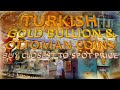 TURKISH GOLD COINS & BULLIONS / All About Meskuk, Ziynet, Gram-Altin, Nadir and Ottoman Gold Coins