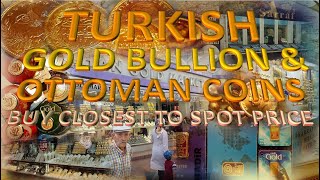 TURKISH GOLD COINS & BULLIONS / All About Meskuk, Ziynet, Gram-Altin, Nadir and Ottoman Gold Coins