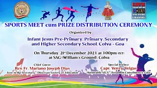 SPORTS MEET - Infant Jesus Pre-Primary, Primary, Secondary and Higher Secondary School, Colva - Goa