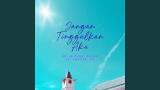 Download lagu Jangan Tinggalkan Aku