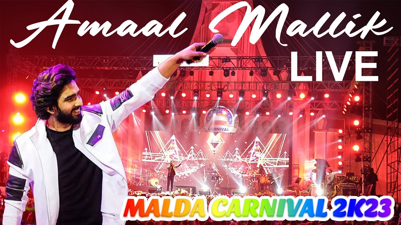 Amaal Mallik Live Concert in Malda Carnival 2023 |Amaal Mallik singer @amaalmallikmusic