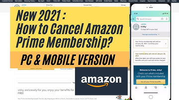 New 2021 : How to Cancel Amazon Prime Membership? PC & Mobile Version