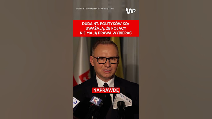 Andrzej Duda nt. rządzących: Dzisiaj mają problem...