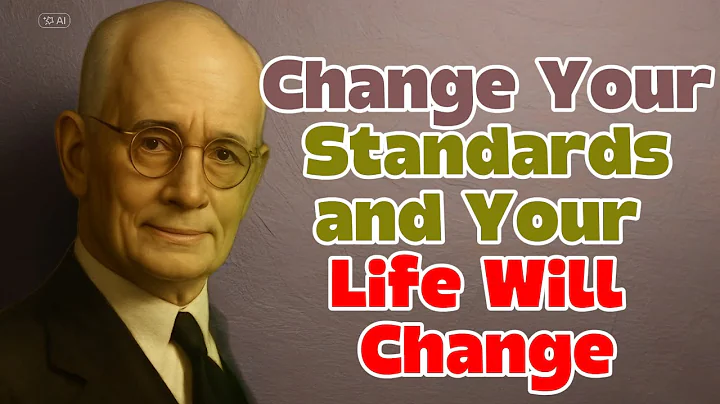 Change Your Standards and Your Life Will Change | Napoleon Hill