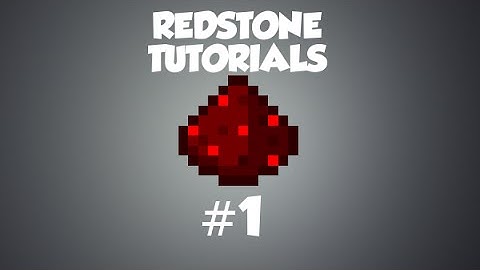 The Absolute Basics | Redstone Tutorial 1