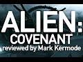 Alien: Covenant reviewed by Mark Kermode