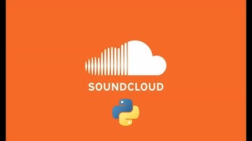 4 - PYTHON WEB SCRAPING - Playing Top Songs From Soundcloud
