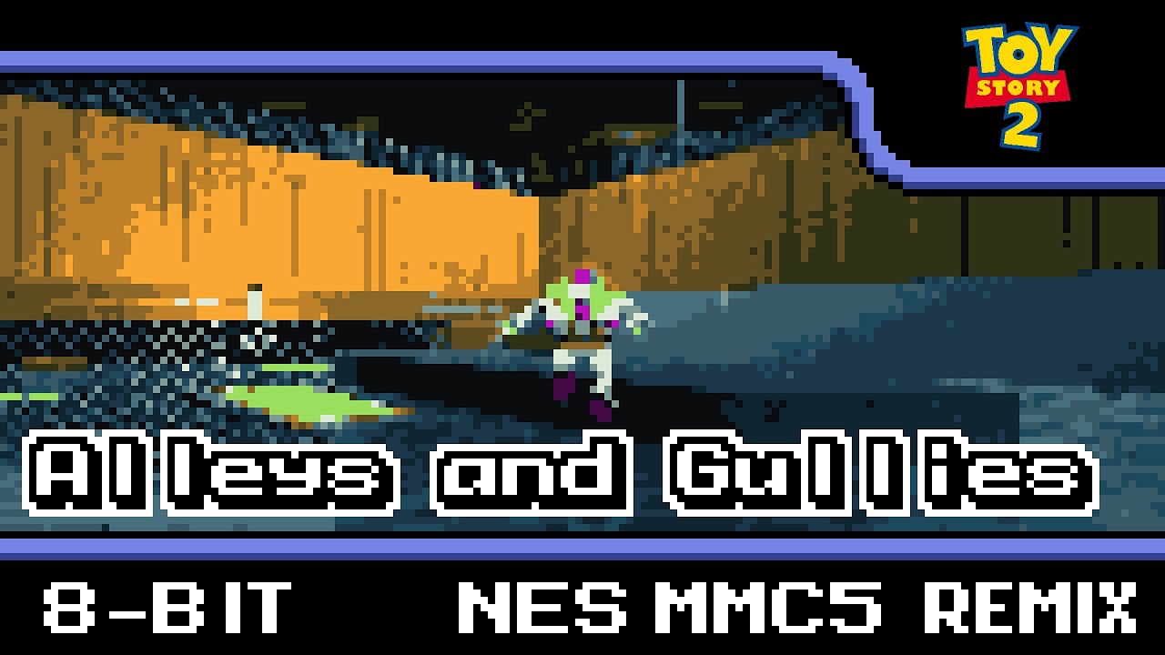 [8-Bit;MMC5]Alleys and Gullies - Toy Story 2(COMMISSION)